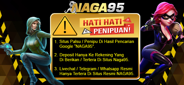 NAGA SLOT ONLINE RESMI TERPERCAYA